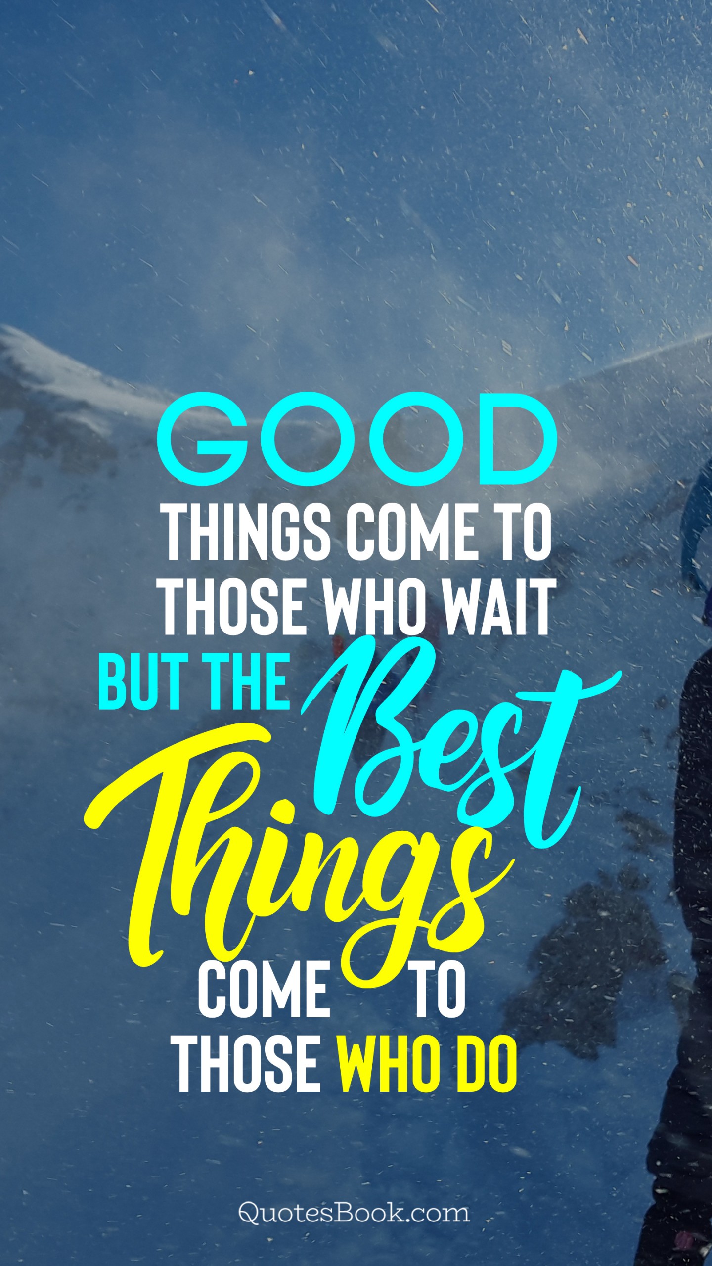 Good Things Comes To Those Who Wait Good Info Net